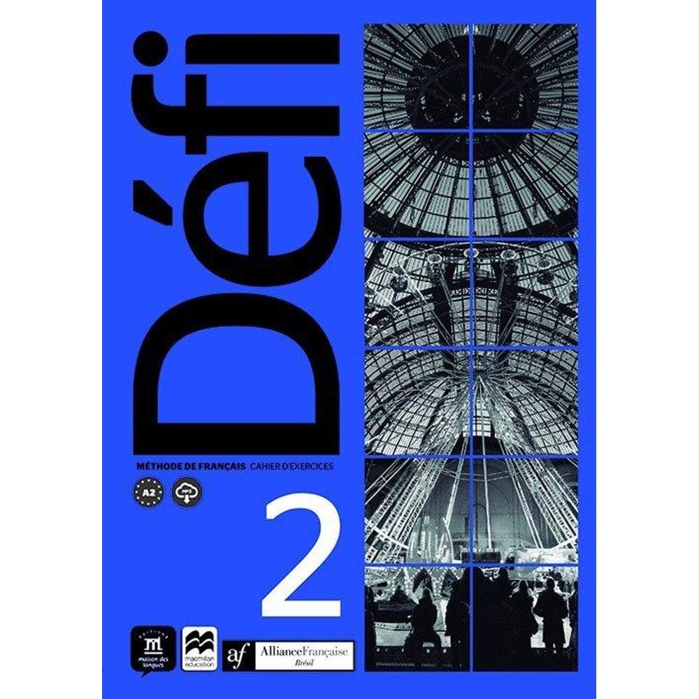 Défi 2 - Cahier D`Exercices - Aliança Francesa