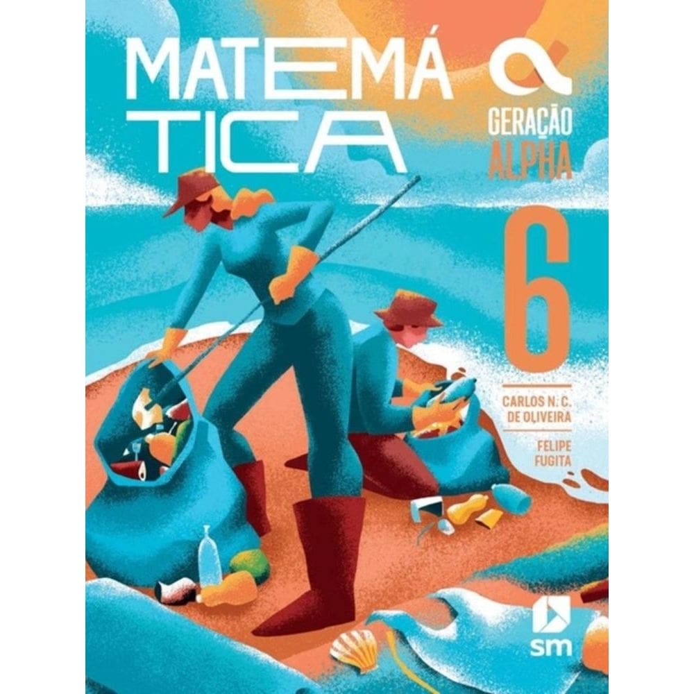 Geracao Alpha Matemática 6º Ano - Livro Do Aluno - 5ª Edição 2024