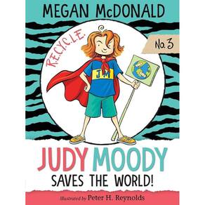 Judy Moody Saves The World! - Judy Moody - Volume 3