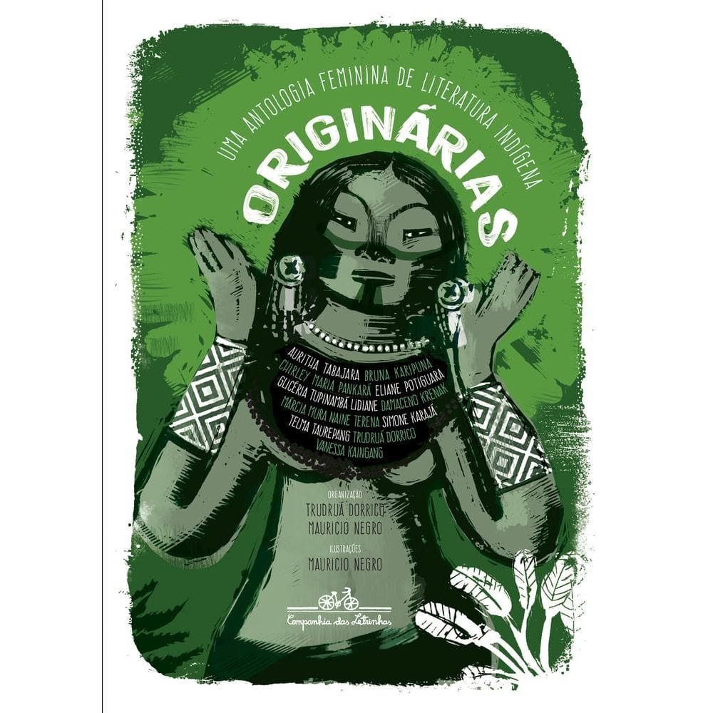 Originárias Uma Antologia Feminina De Literatura Indígena