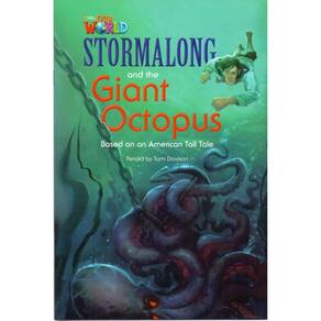Our World American 4 - Reader 6 - Stormalong Nad The Giant Octopus: Based On An Brerican - Book