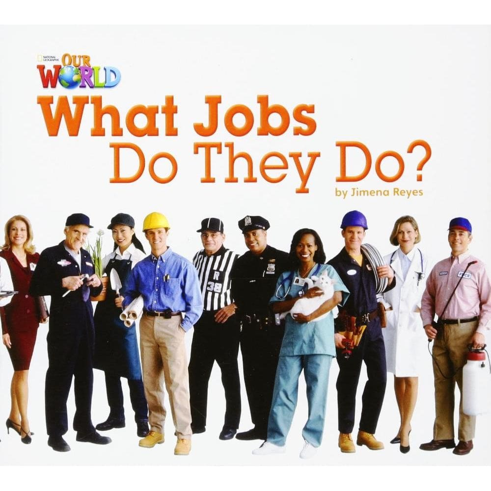 Our World American 2 - Reader 8 - What Jobs Do They Do? - Book