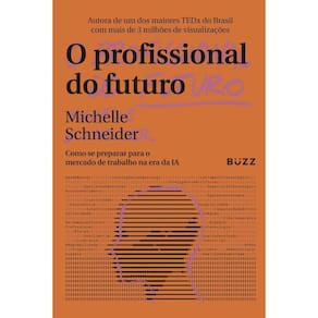 O Profissional do Futuro - Como Se Preparar Para o Mercado de Trabalho na Era da IA