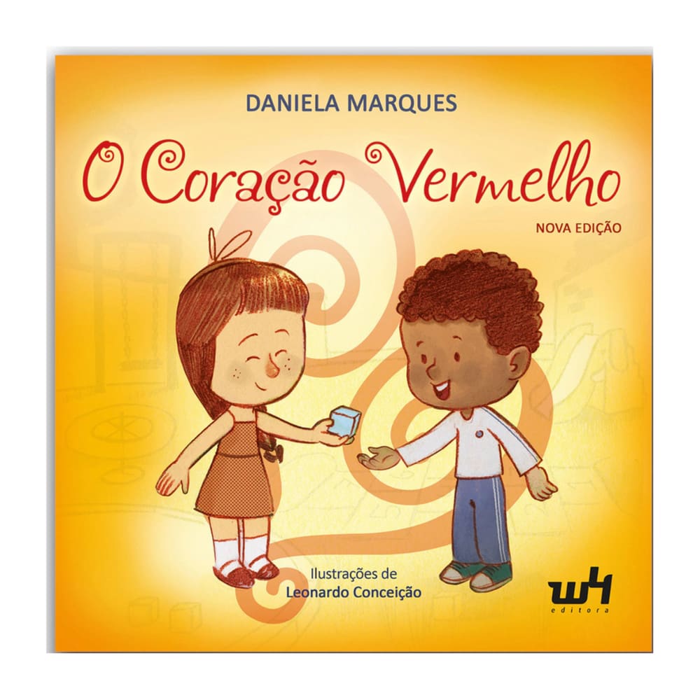 Livro Infantil O Coracao Vermelho, A Compaixão Pelo Outro - Daniela Marques