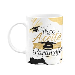 Caneca Formatura - Você aceita ser nosso Paraninfo? M3