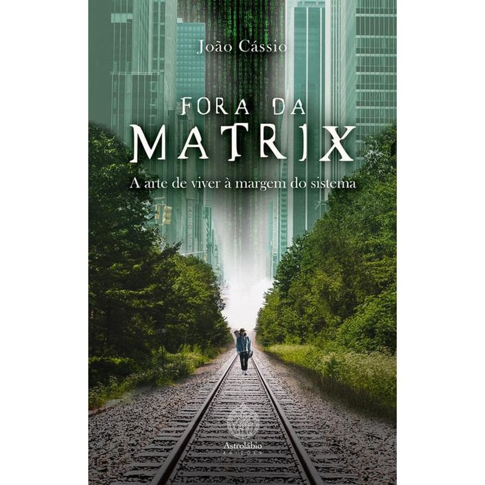 Fora Da Matrix