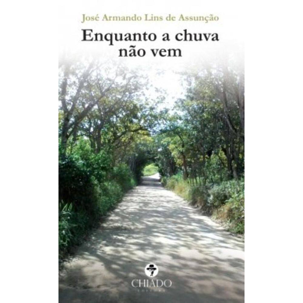 Enquanto a chuva não vem