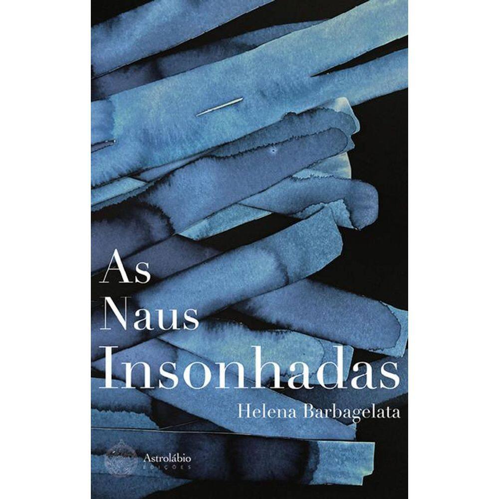 As Naus Insonhadas