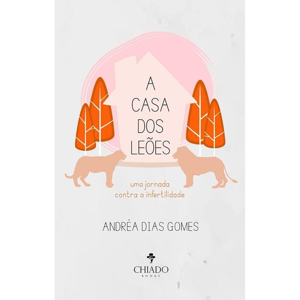 A casa dos Leões: Uma jornada contra a infertilidade
