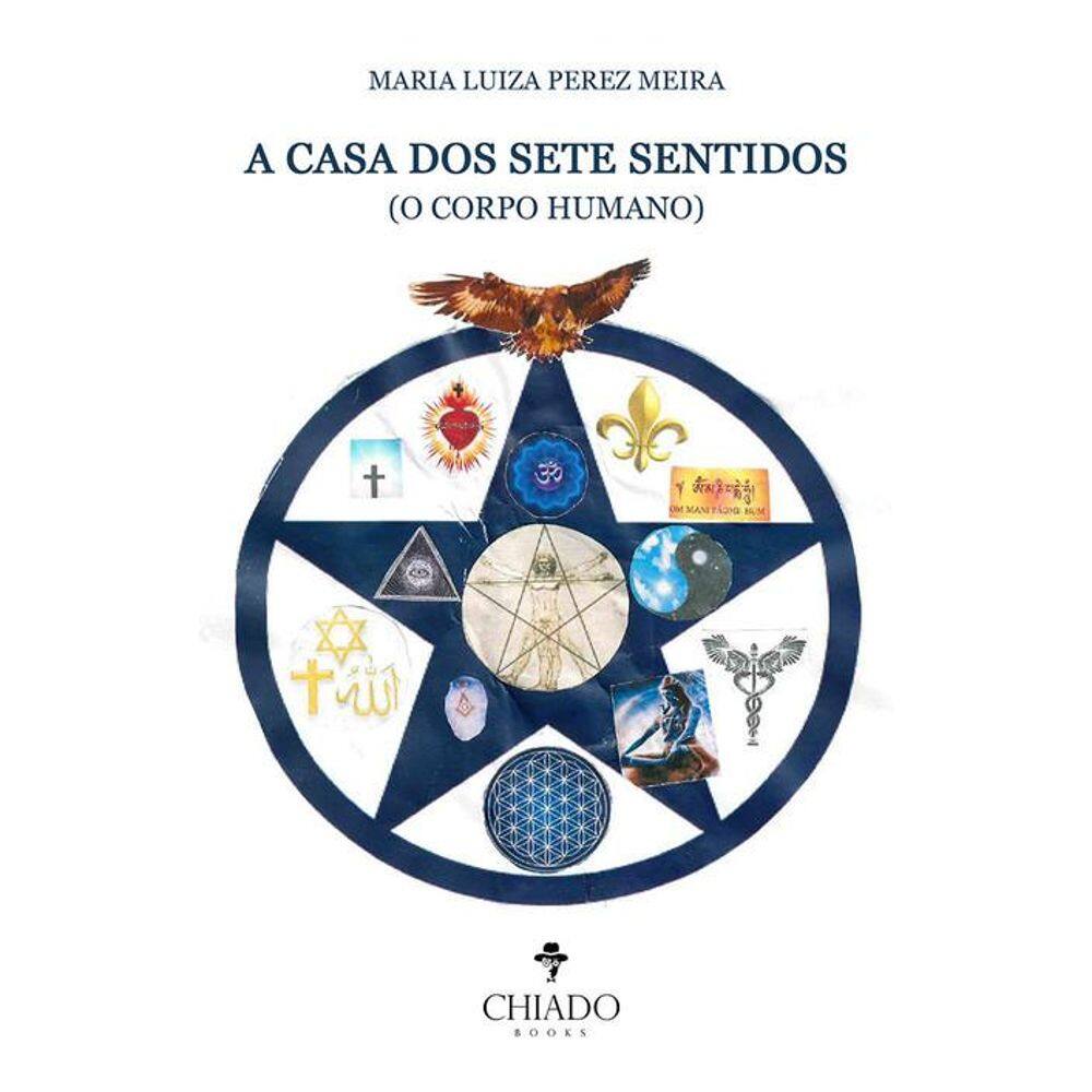 A casa dos sete sentidos: (o corpo humano)