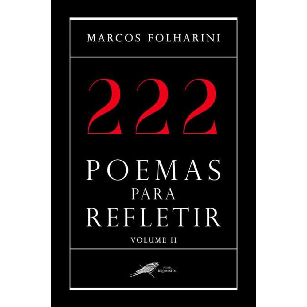 222 Poemas para refletir: Volume II