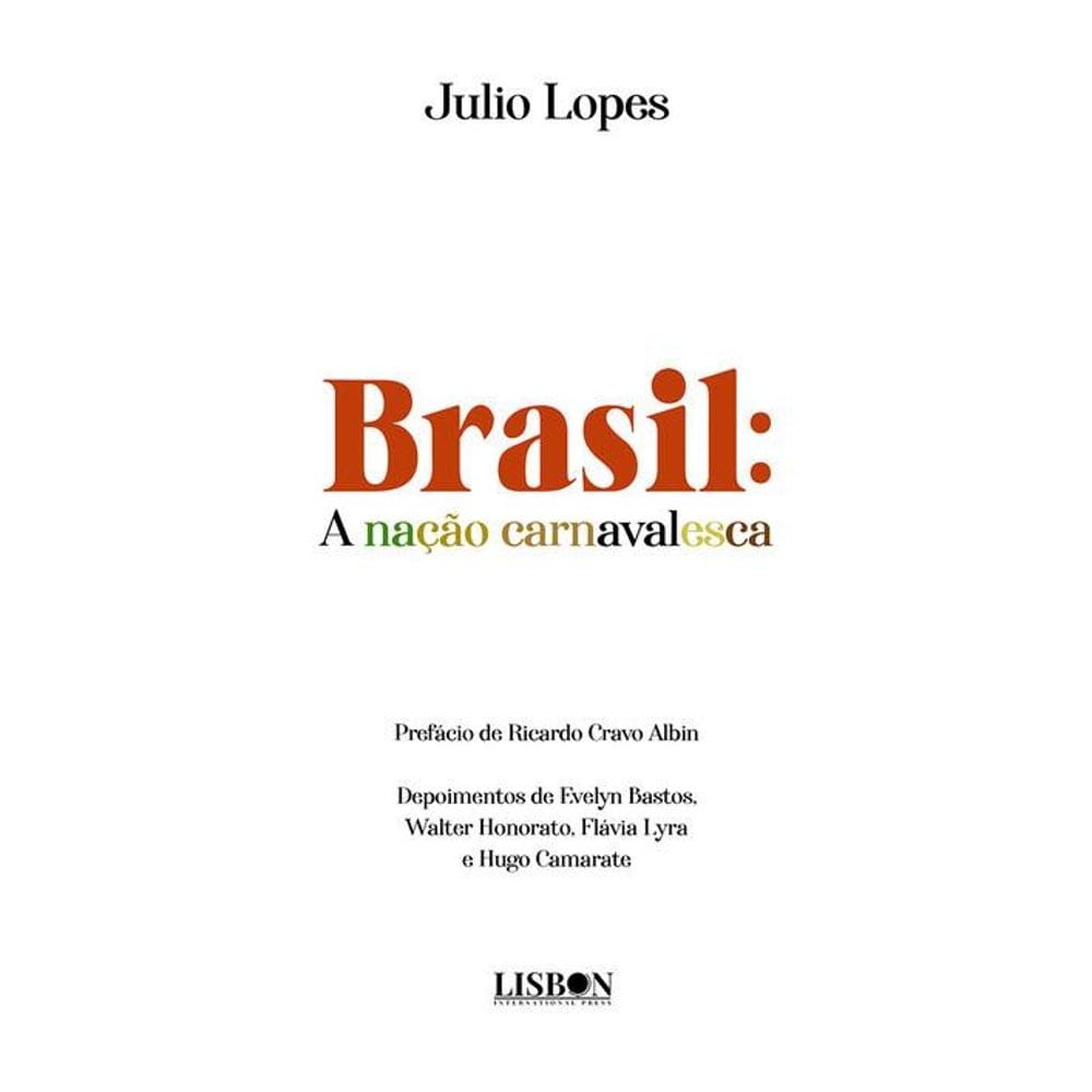Brasil: A nação carnavalesca