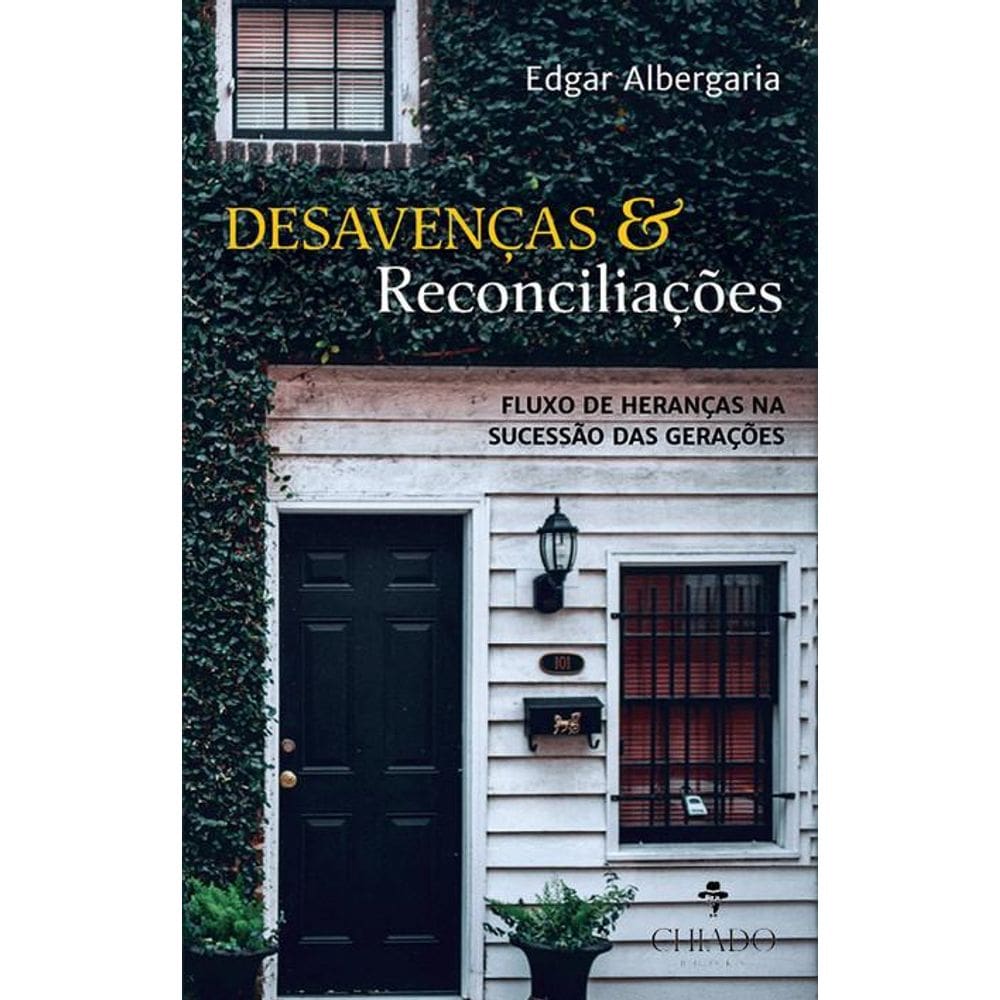 Desavenças & reconciliações: Fluxo de heranças na sucessão das gerações