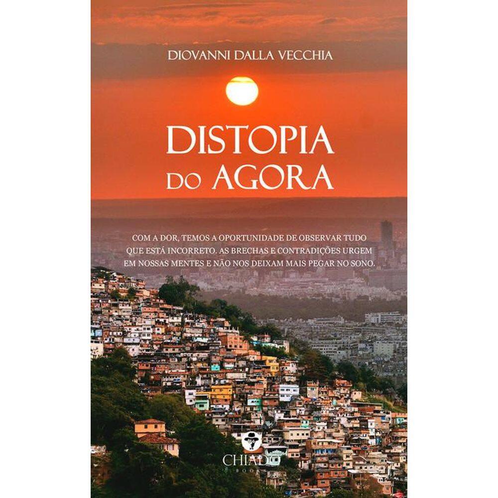 Distopia do Agora