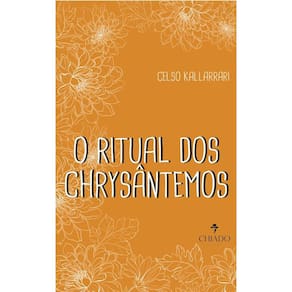 O Ritual dos Chrysântemos