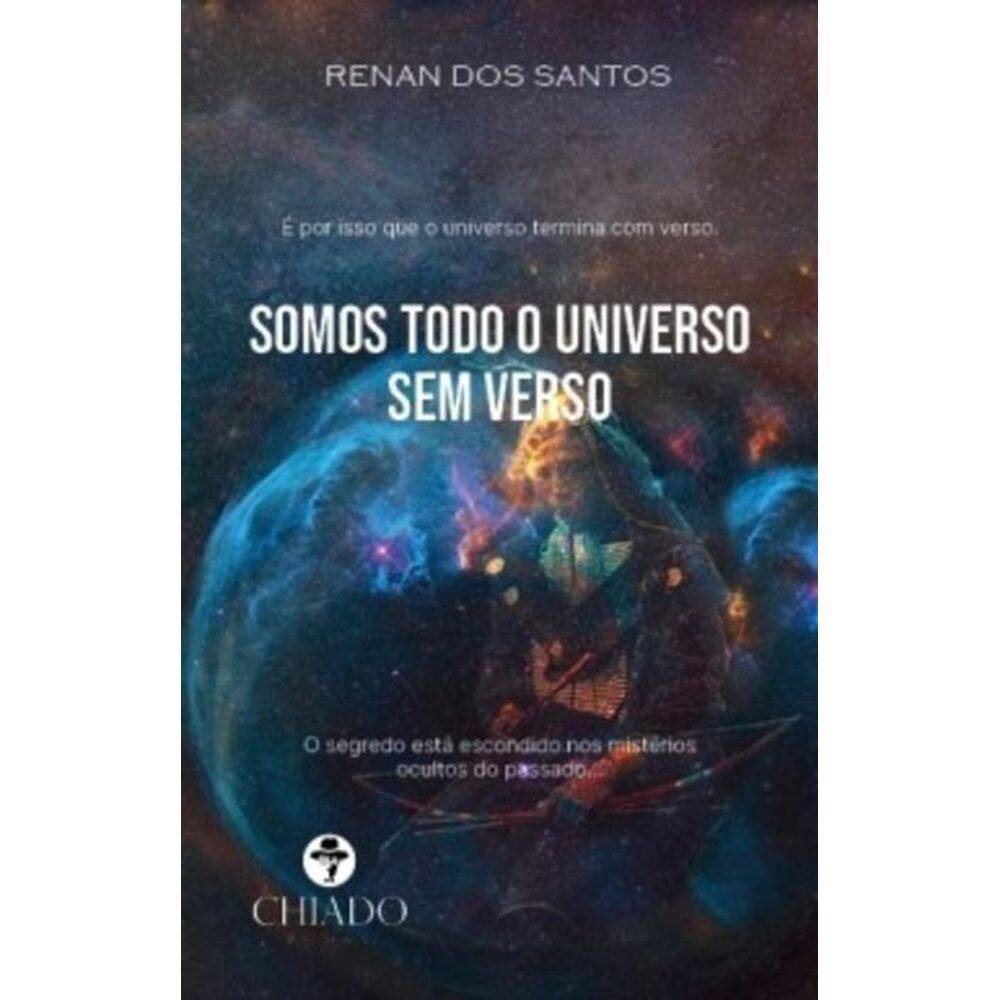 Somos todo o universo sem verso