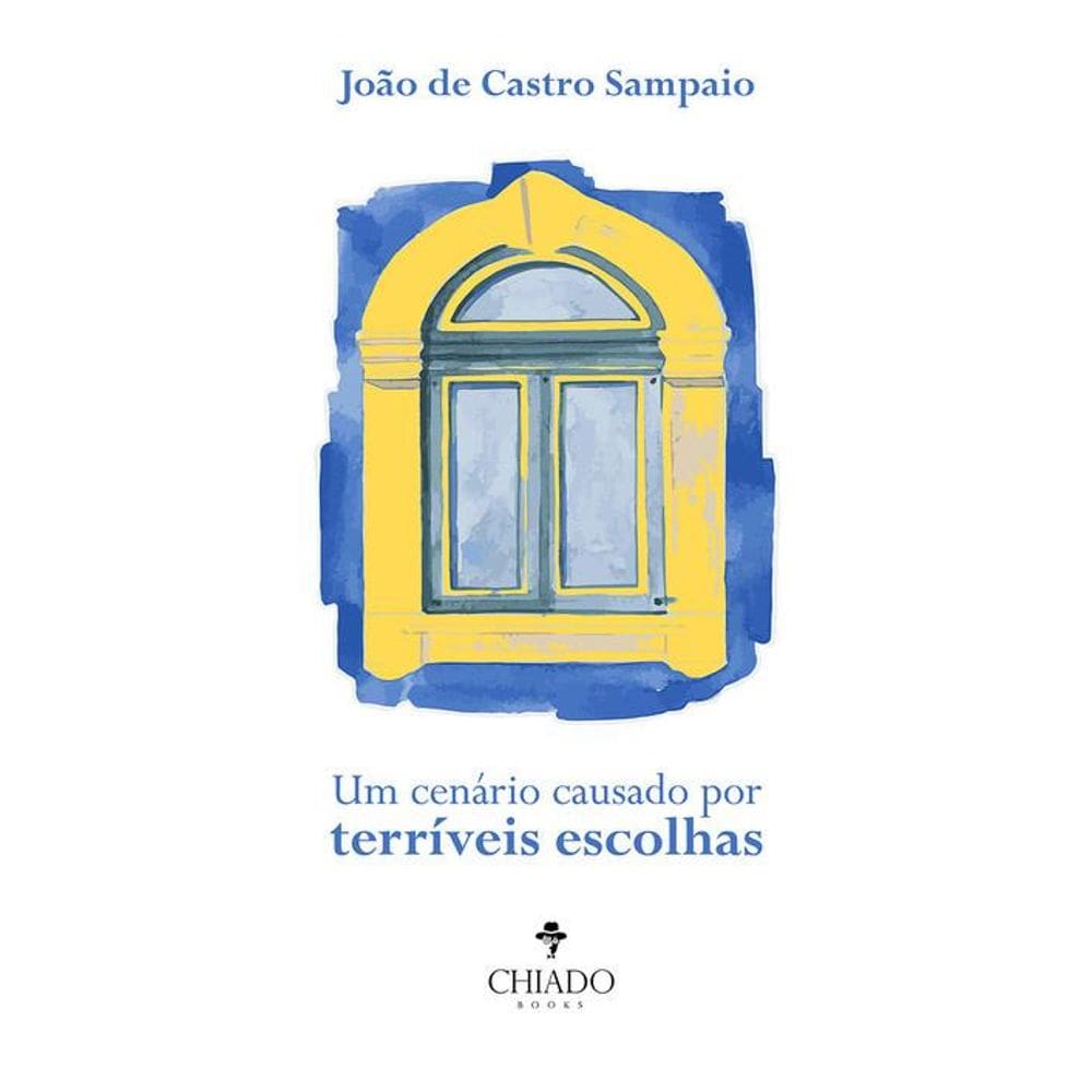 Um cenário causado por terríveis escolhas