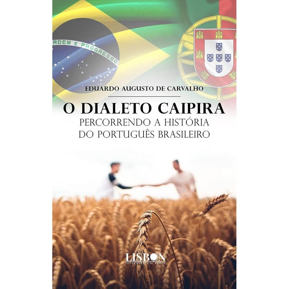O dialeto caipira: Percorrendo a história do português brasileiro