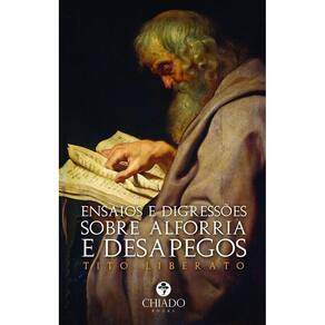 Ensaios e Digressões sobre Alforria e Desapegos