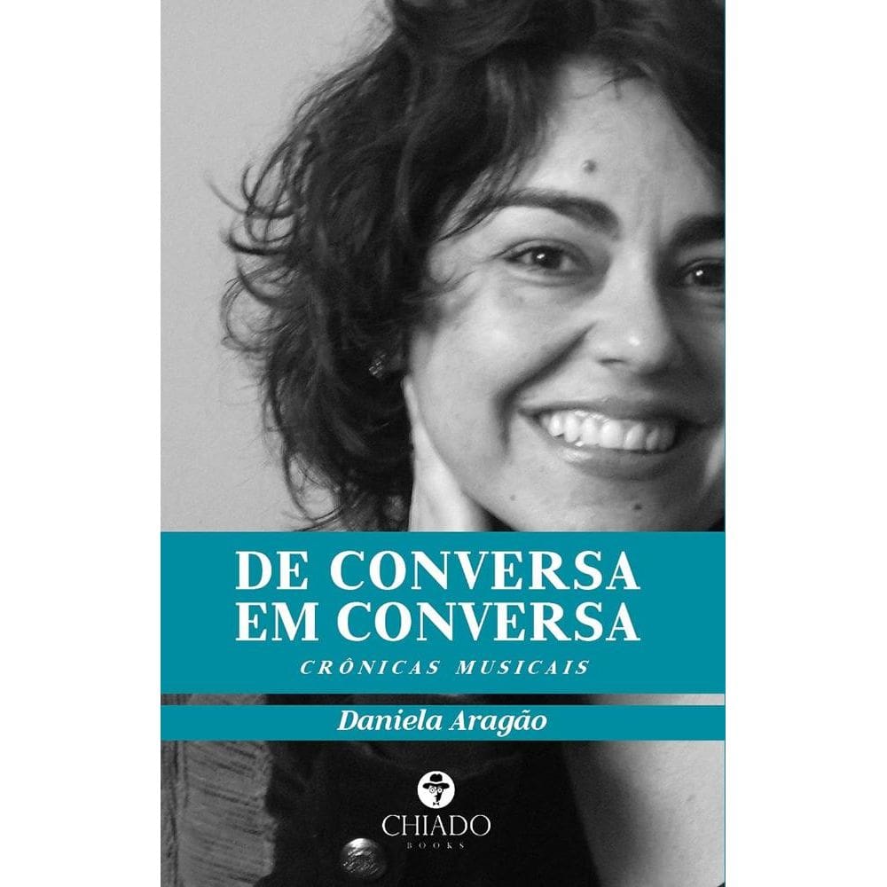 De conversa em conversa: Crônicas musicais