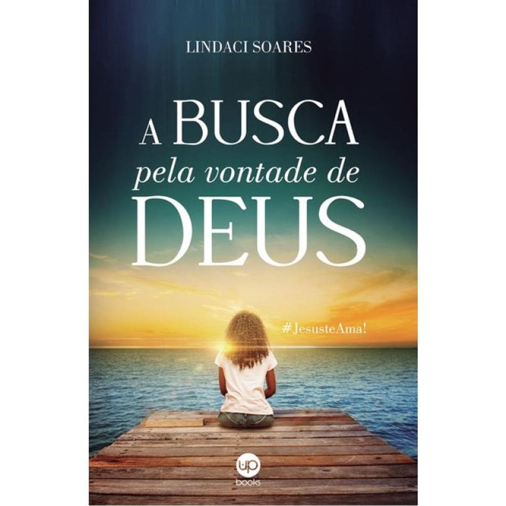 A Busca Pela Vontade De Deus