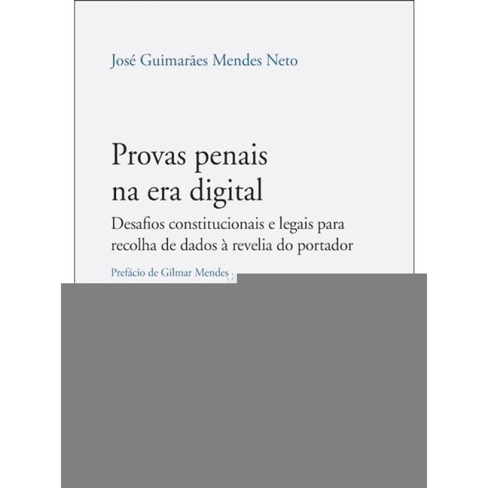 Provas Penais Na Era Digital - 2024