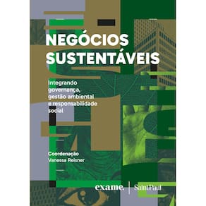 Negócios sustentáveis - Integrando governança, gestão ambiental e responsabilidade social