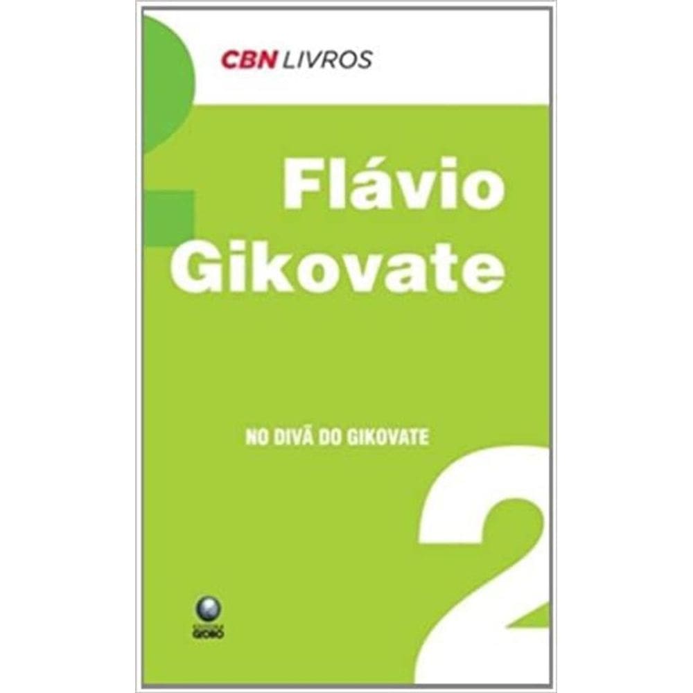 Livro Flávio Gikovate No Divã Do Gikovate