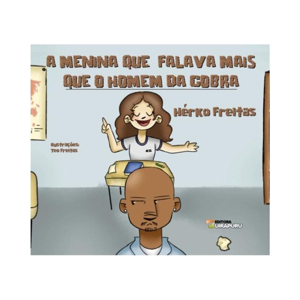 A Menina Que Falava Mais Que O Homem Da Cobra