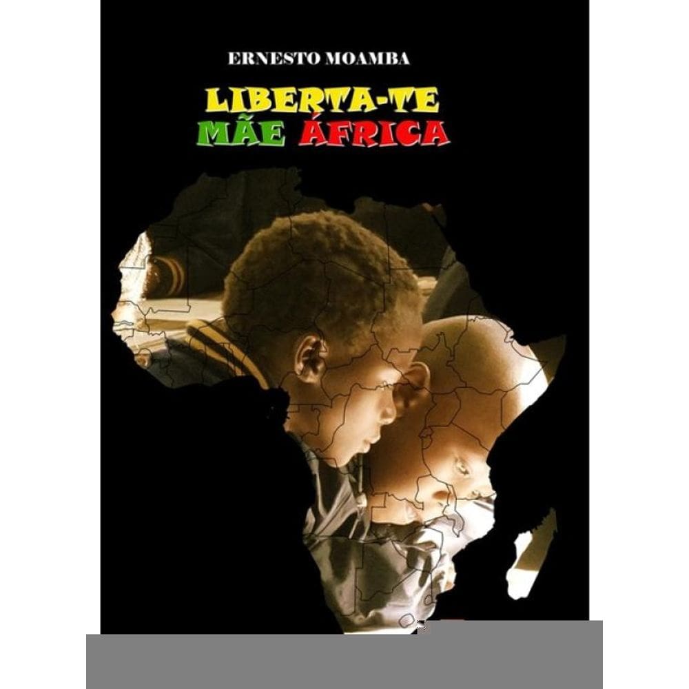 Liberta-Te Mãe África