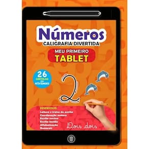 Meu Primeiro Tablet - Números - Caligrafia Divertida