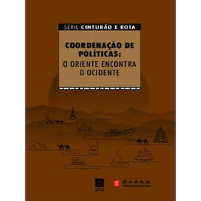 Coordenação De Políticas: O Oriente Encontra O Ocidente