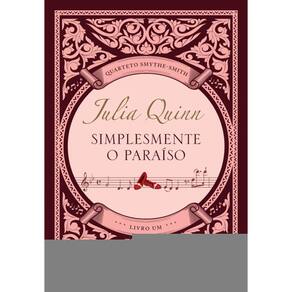 Simplesmente o paraíso (Quarteto Smythe-Smith - Livro 1)