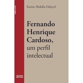Fernando Henrique Cardoso, um perfil intelectual