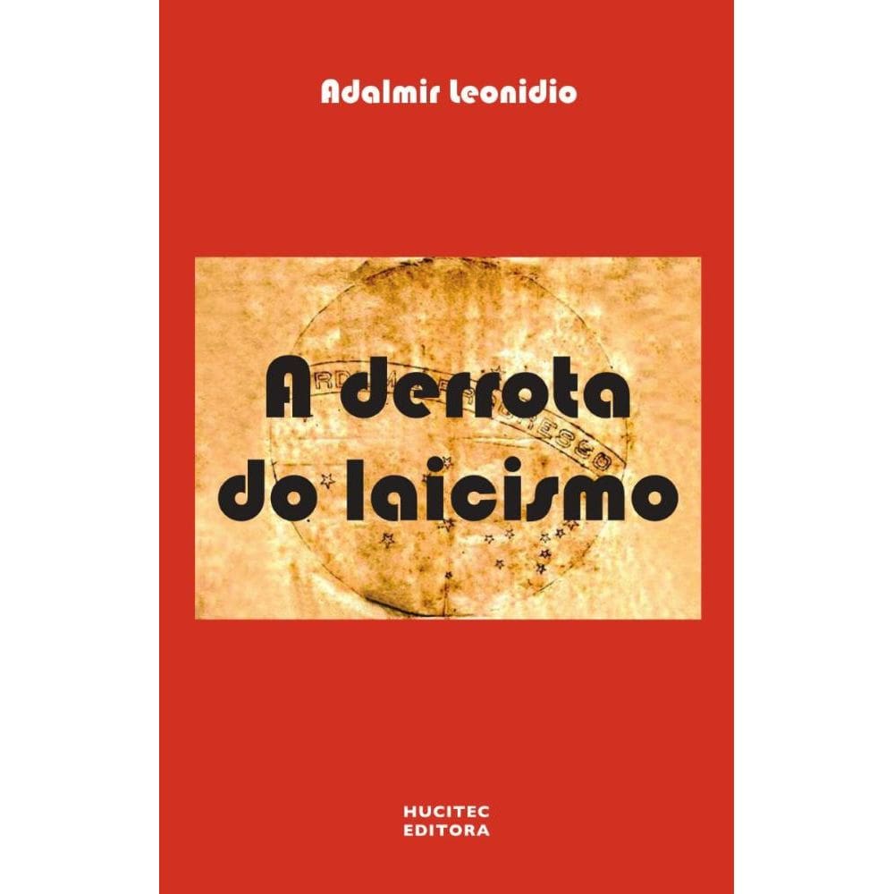 A derrota do laicismo