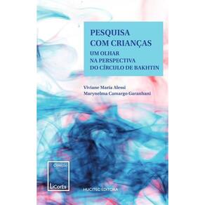 Pesquisa com crianças: um olhar na perspectiva do Círculo de Bakhtin