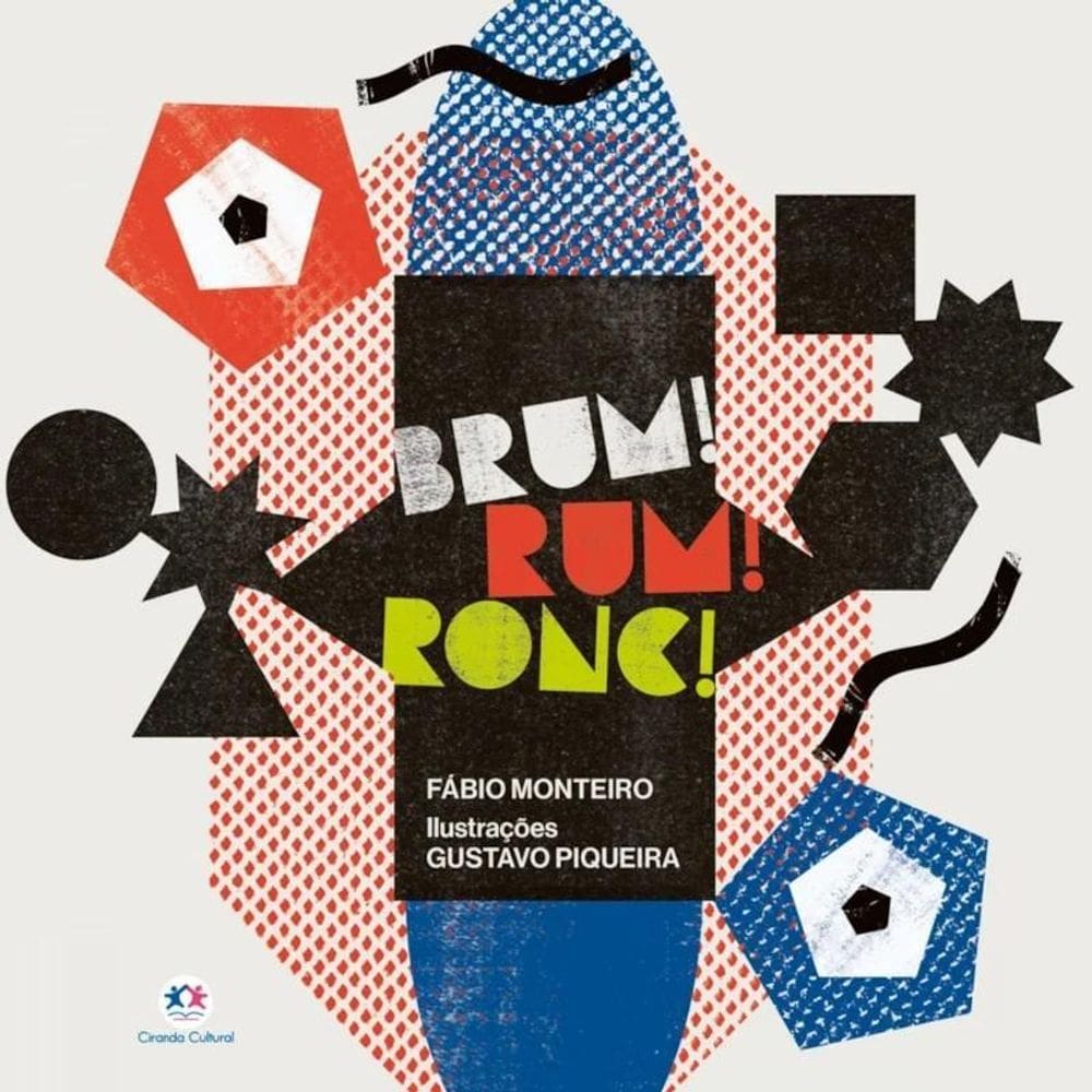 Literatura Infantil - Brum, Rum, Ronc