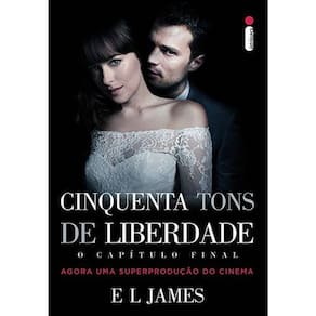 Livro 50 Cinquenta Tons De Liberdade - O Capítulo Final