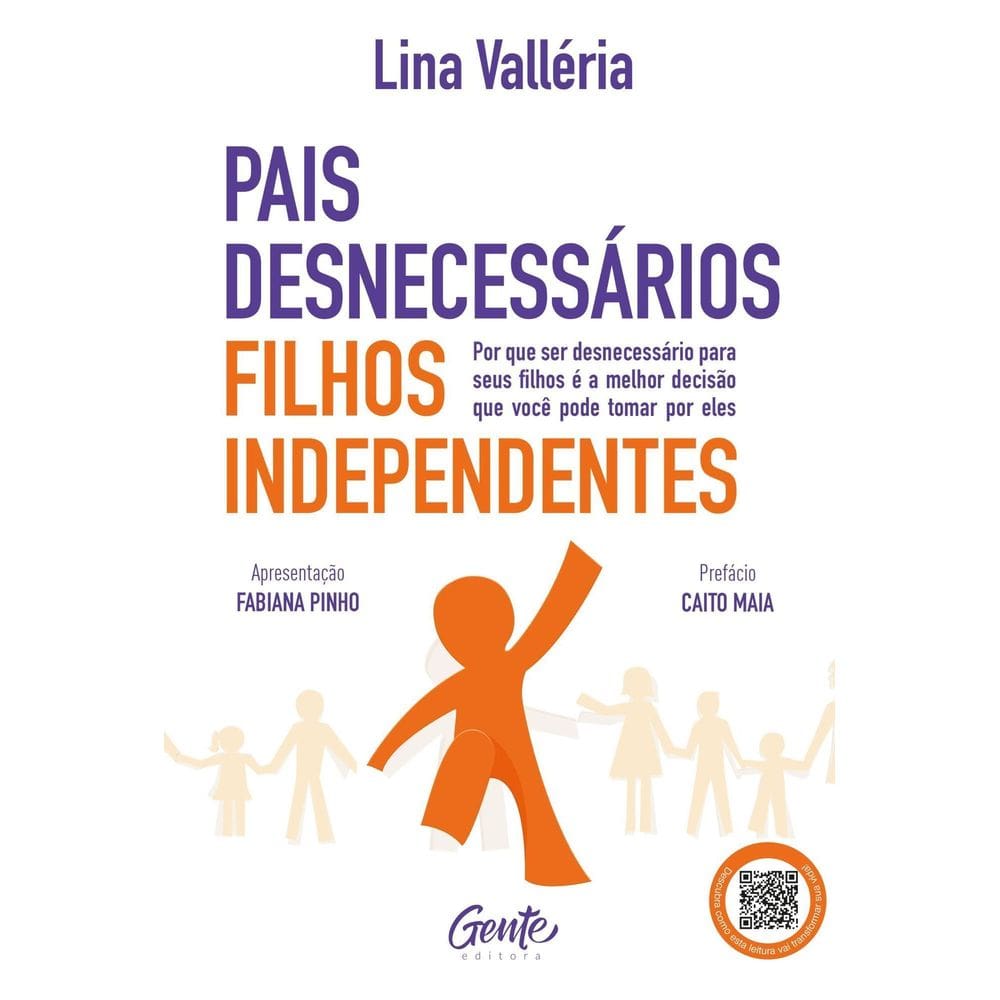 Pais Desnecessários, Filhos Independentes