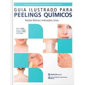 Livro Guia Ilustrado Para Peelings Quimicos - 1ª Edição 2021