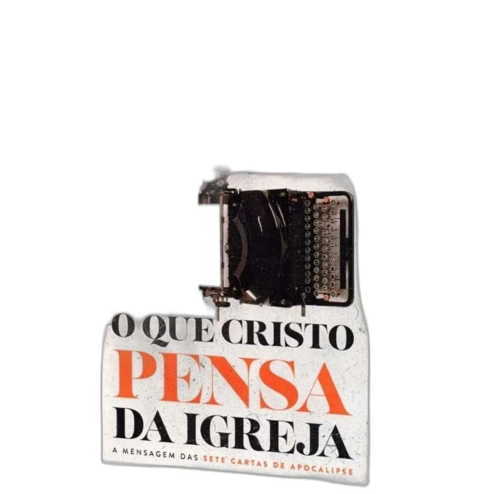 Livro O Que Cristo Pensa Da Igreja