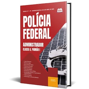 Apostila Polícia Federal Pf 2025 Administrador Classe A,