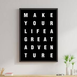Quadro Make Your Life A Great Adventure 33X24Cm - Com Vidro