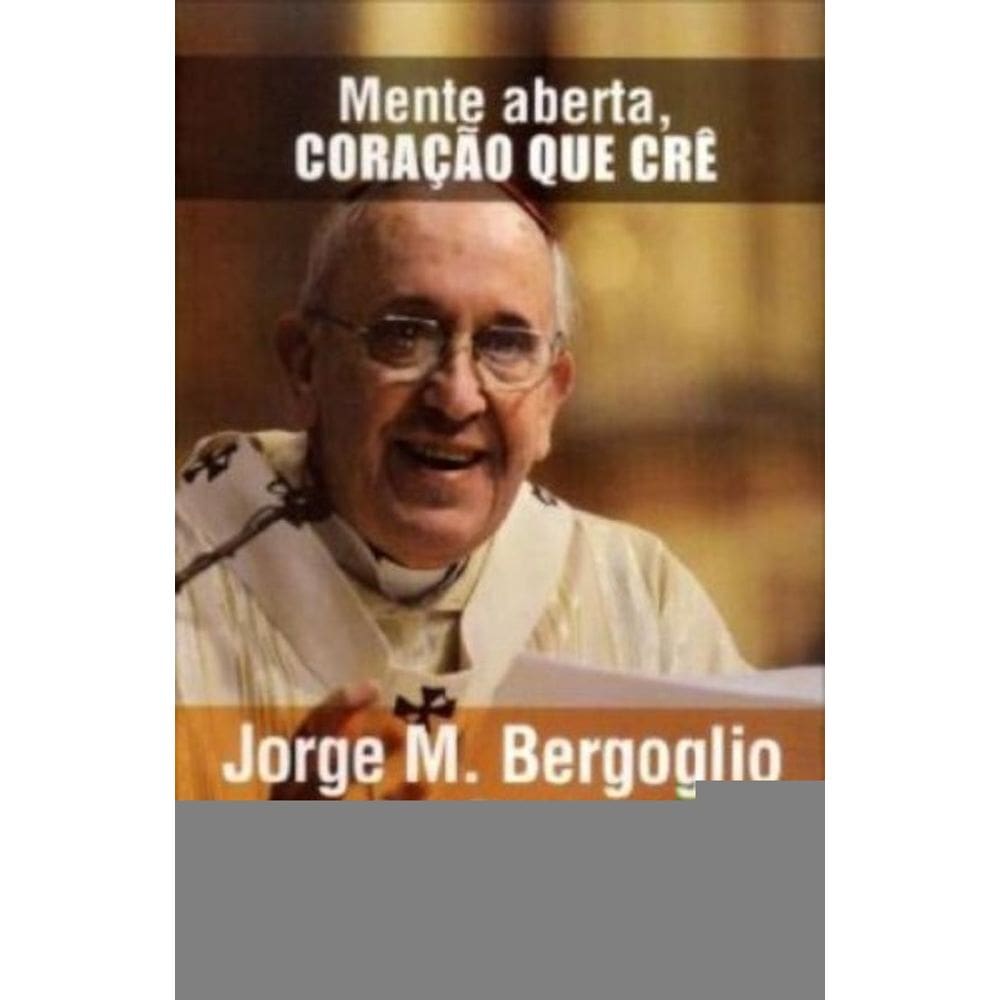 Mente Aberta - Coração Que Crê