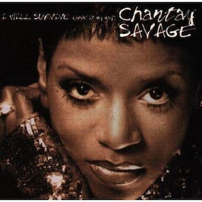 Cd Chantay Savage - I Will Survive  Doin`It My Way
