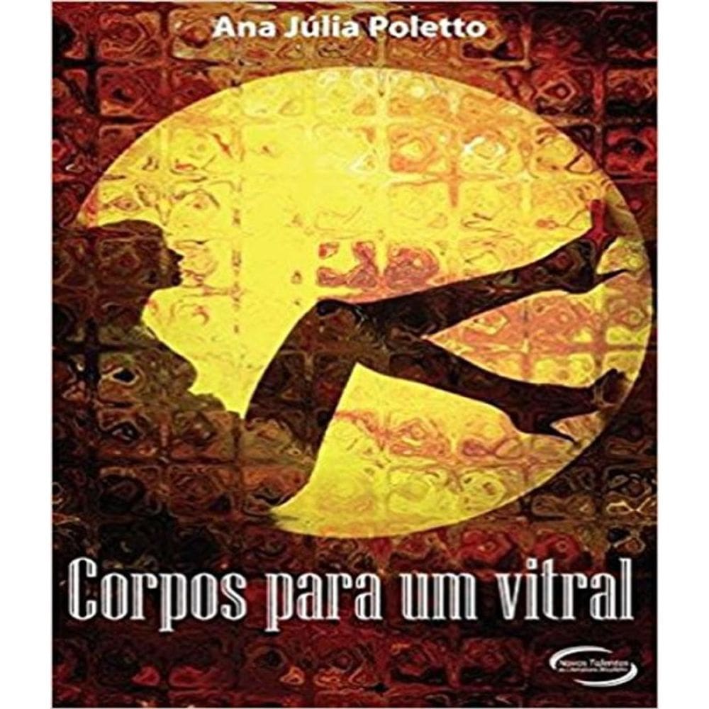 Livro Corpos Para Um Vitral