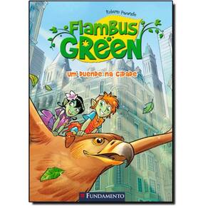Livro Flambus Green: Um Duende Na Cidade - Vol.1