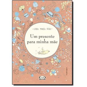 Livro Presente Para Minha Mãe, Um
