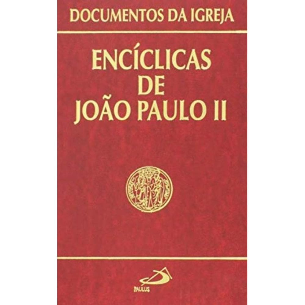 Enciclicas De Joao Paulo Ii - 2A Ed.