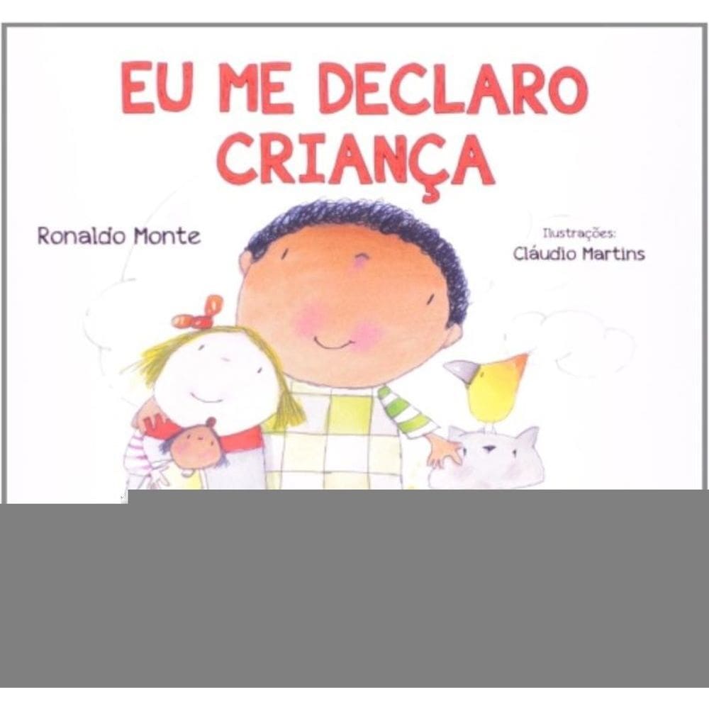 Eu Me Declaro Crianca - Paulus